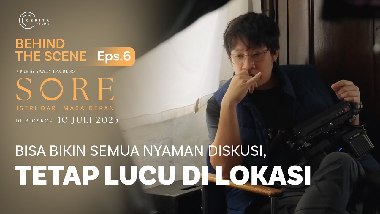 BEHIND THE SCENES YANDY LAURENS BISA BIKIN SEMUA NYAMAN DISKUSI DAN TETAP LUCU DI LOKASI.