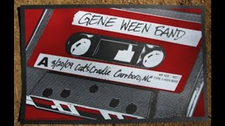 Gene Ween Band (3/20/2009 Carrboro, NC) - I Fell In Love Today