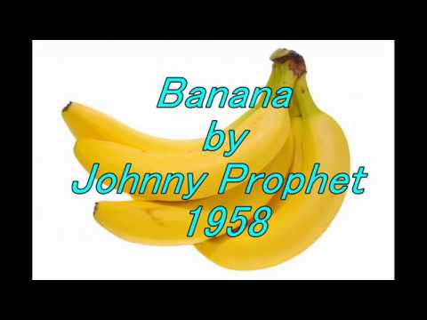 Banana by Johnny Prophet (1958)