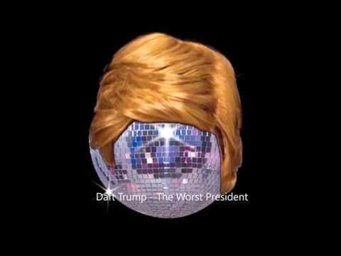 Daft Trump - Worst President by Luxxx.tv