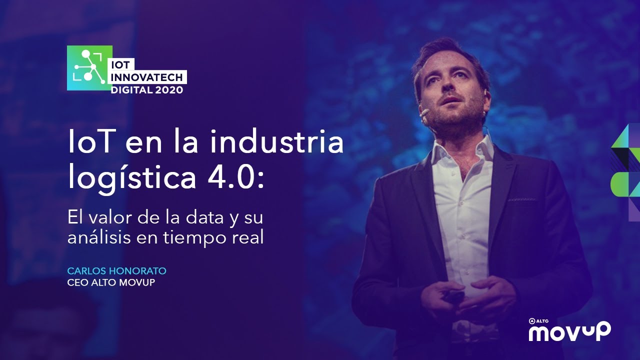 IoT en la industria logística 4.0 - IoT INNOVATECH 2020