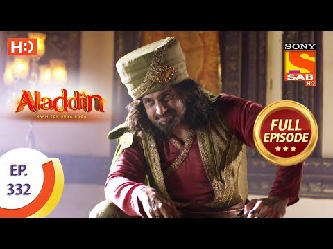 Aladdin - Ep 332 - Full Episode - 22nd November, 2019