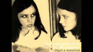 Belle &amp; Sebastian - Nice Day For A Sulk