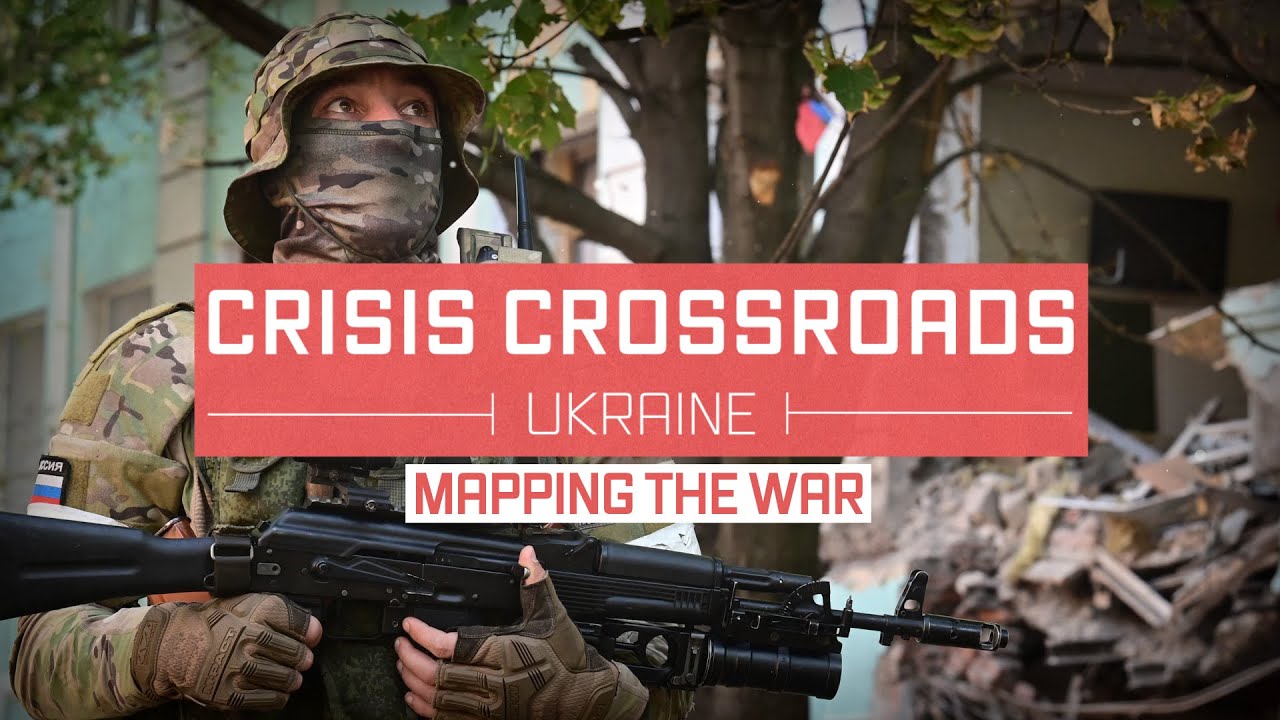 How Analysts Map the War in Ukraine