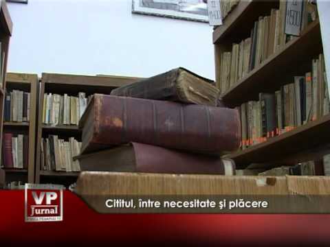 Cititul, între necesitate şi plăcere