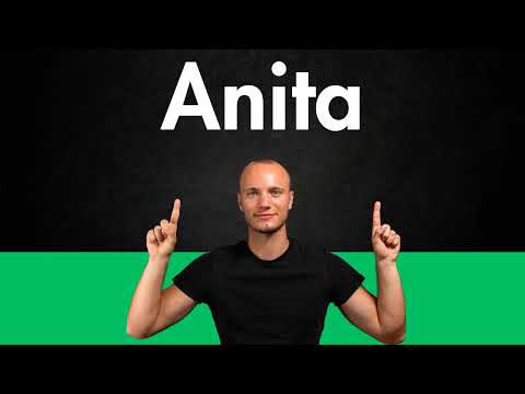 How to Pronounce ANITA (Correctly)
