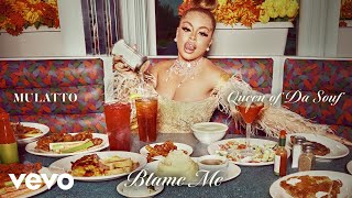 Blame Me Lyrics English Translation