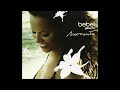 02 Bebel Gilberto – Bring Back the Love