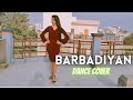 Barbadiyaan(Dance Cover) | Isha Singh | Shiddat