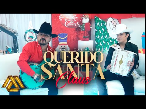 Los Dos Carnales - Querido Santa Claus