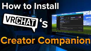 Download and Setup VRChat's Creator Companion