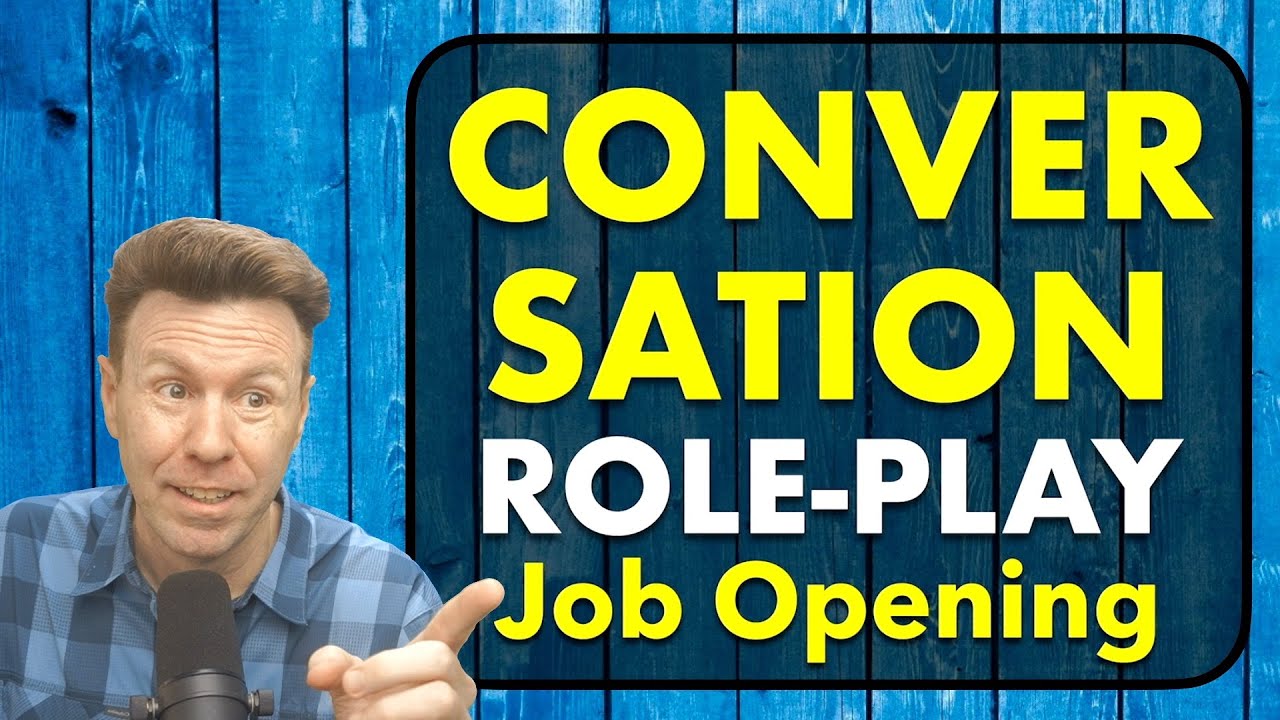 CONVERSATION Listen & Repeat for English Speaking Practice: Job Opening