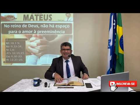 OS VALORES ABSOLUTOS DO REINO DE DEUS - ESTUDO MATEUS (PARTE 66) - PR DAVI PASSOS