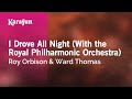 I Drove All Night - Roy Orbison & Ward Thomas | Karaoke Version | KaraFun