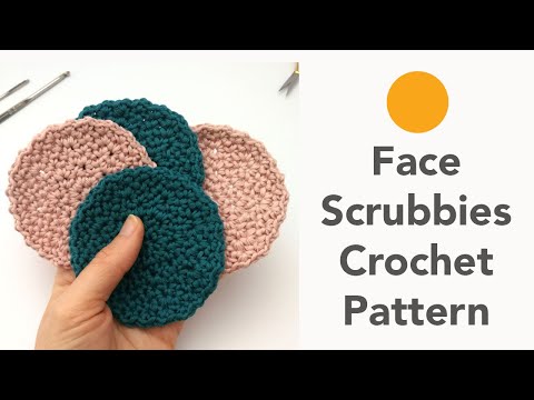 Face Scrubbies Crochet Pattern - Like Standard Cotton Facial Rounds