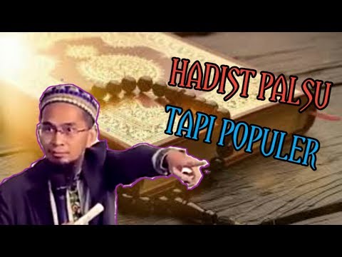 HADIST - HADIST PALSU TAPI POPULER. ust adi hidayat lc ma