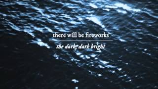 There Will Be Fireworks - South street (Album version)