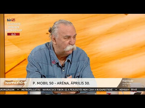 Napindító – P. Mobil 50 – Aréna, április 30. (2023-03-21) - HÍR TV