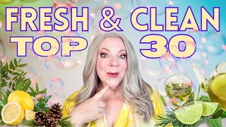 30 Top Ranking Fresh & Clean Fragrances 2025  | Affordable to Niche Summer Perfume Freshies!