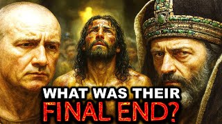 The Horrible Deaths Of The Men Who Killed Jesus Christ