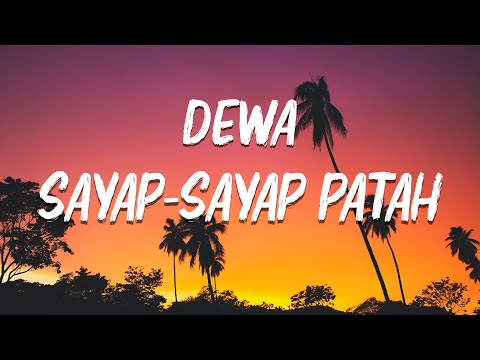 Dewa - Sayap Sayap Patah ( Lirik )