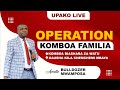 LIVE 14 12 2023 OPERATION KOMBOA FAMILIA MAOMBI 12