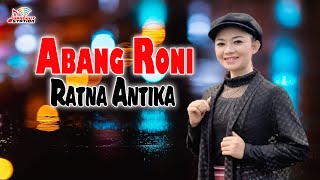 Download lagu Ratna Antika - Abang Roni (Live Show) mp3