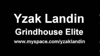 Grindhouse Elite - Dubfire (Yzak Landin Bootleg)