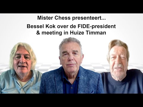 [S2A5] Mister Chess 2.0 Timman Bessel Kok over de FIDE-president & meeting in Huize Timman