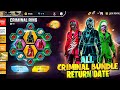 Criminal Bundle Return Confirm Date Free Fire Upcoming Event Free Fire New Event Today