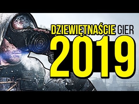 19 najciekawszych gier 2019 roku