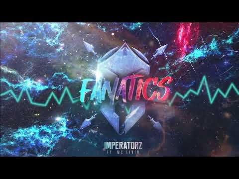 Imperatorz ft. MC Livid - Fanatics | Official Video