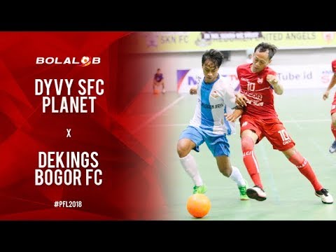 DYVY SFC Planet Sleman (5) Vs (4) Dekings Bogor FC  - Highlights Pro Futsal League 2018