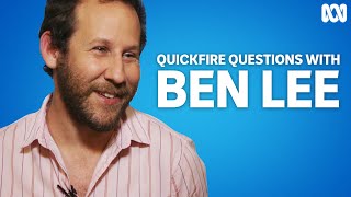 Ben Lee | Quickfire Questions