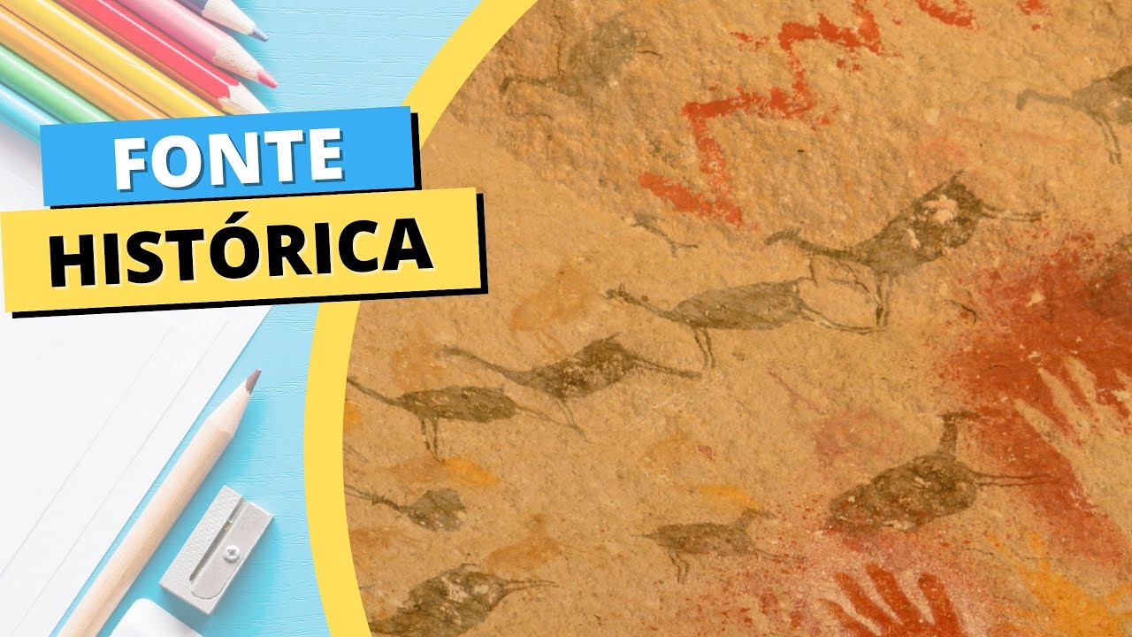 O QUE É FONTE HISTÓRICA?