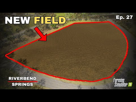 New FIELD and more LIVESTOCK! - Ep. 27 | Farming Simulator 25 - Riverbend Springs