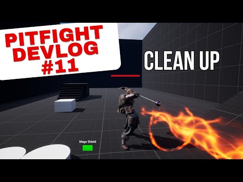 PitFight Devlog 11 - Cleanup