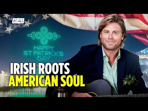 Saint Patrick’s Day: The Profound Heritage of Irish Americans | Trailer | The Beau Show