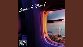 Come To Brazil Come To Brazil