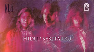 Download lagu KLa Project - Hidup Seputarku |  Lyric Video mp3