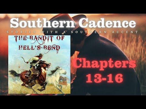 🌟 Enthralling reading of Chapters 13-16 of "The Bandit of Hell's Bend" by Edgar Rice Burroughs! 🌟