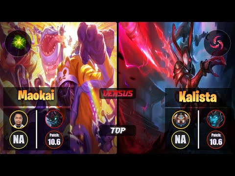 Impact MAOKAI (Top) [Aftershock] VS KALISTA - Challenger NA Patch 10.6