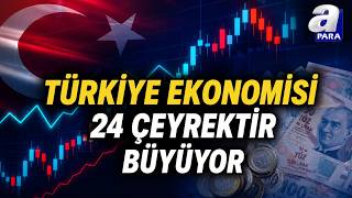 Türkiye Ekonomisi İkinci Çeyrekte Yüzde 2,3 Büyüdü | A Para