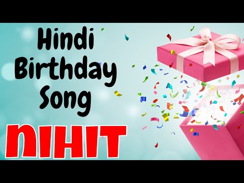 Happy Birthday Nihit Song | Birthday Song for Nihit | Happy Birthday Nihit Song Download