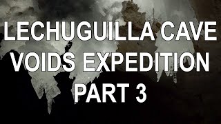 Lechuguilla Cave 2020 Voids Expedition Part 3 - Pearlsian Gulf and Sulfur Shores