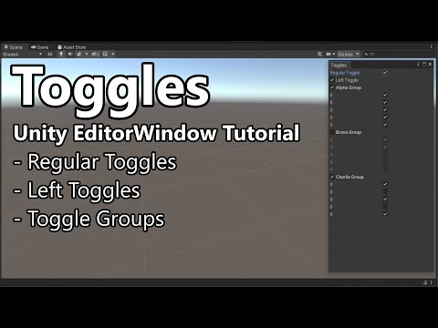 Toggles Unity Editorwindow Tutorial Toggle Toggle Left Toggle Groups