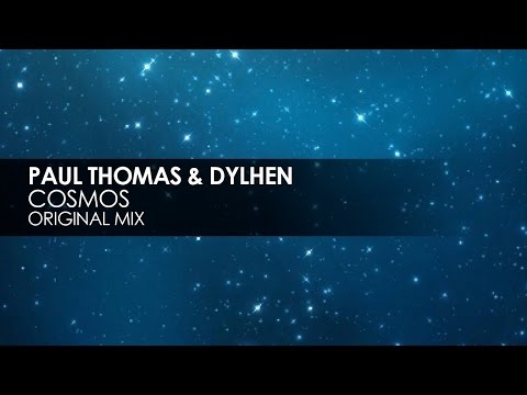 Paul Thomas & Dylhen - Cosmos