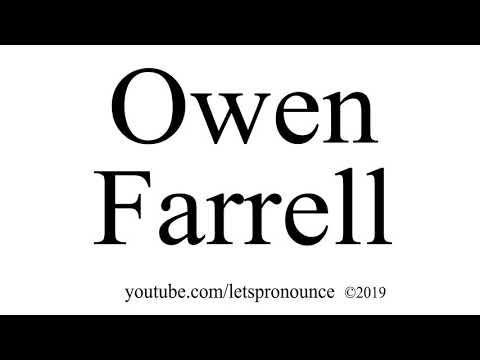 How to Pronounce Owen Farrell