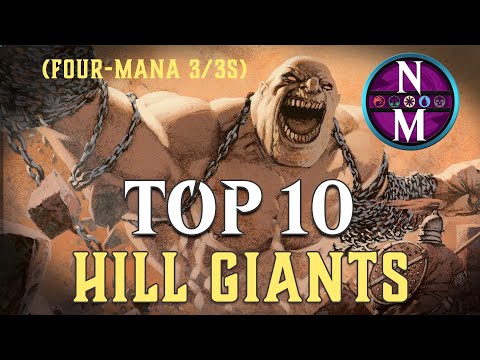 MTG Top 10: Hill Giants | 4-mana 3/3s | Magic: the Gathering | Episode 280