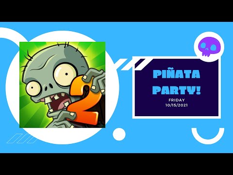 Plants vs Zombies 2 – Piñata Party – Friday 10/15/2021